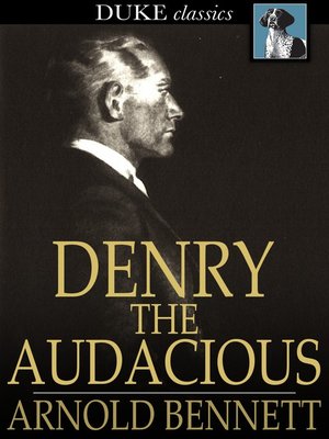 cover image of Denry the Audacious
